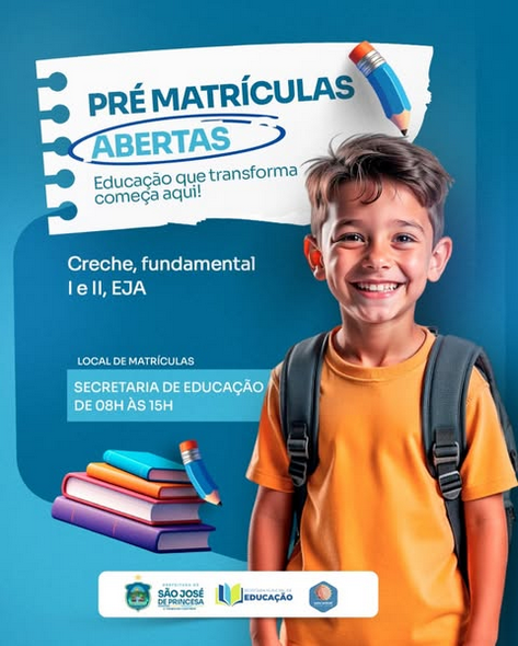 Estão abertas as pré-matrículas na Rede Municipal de Educação de São José de Princesa.